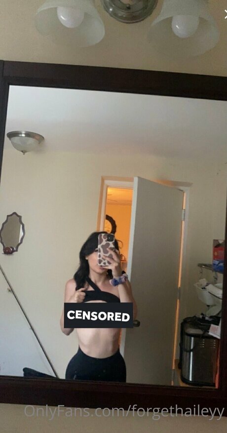 Forgethaileyy nudes pornstar gallery