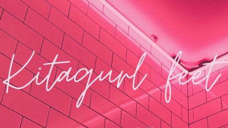 Kitagurlfeetx sex model pics