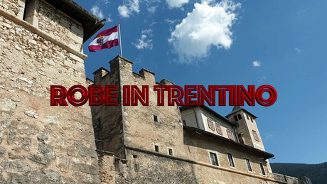 Robe in Trentino star hot archive
